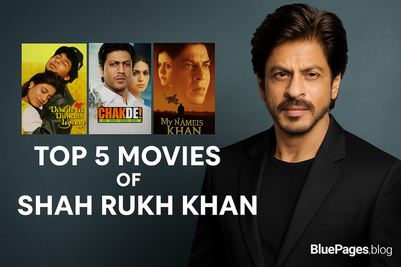 Top 5 Movies of Shah Rukh Khan | Cast, Collections, Directors | BluePages