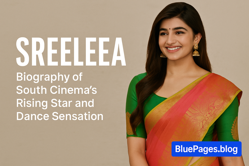 Sreeleela – Biography of South Cinema’s Rising Star and Dance Sensation | BluePages