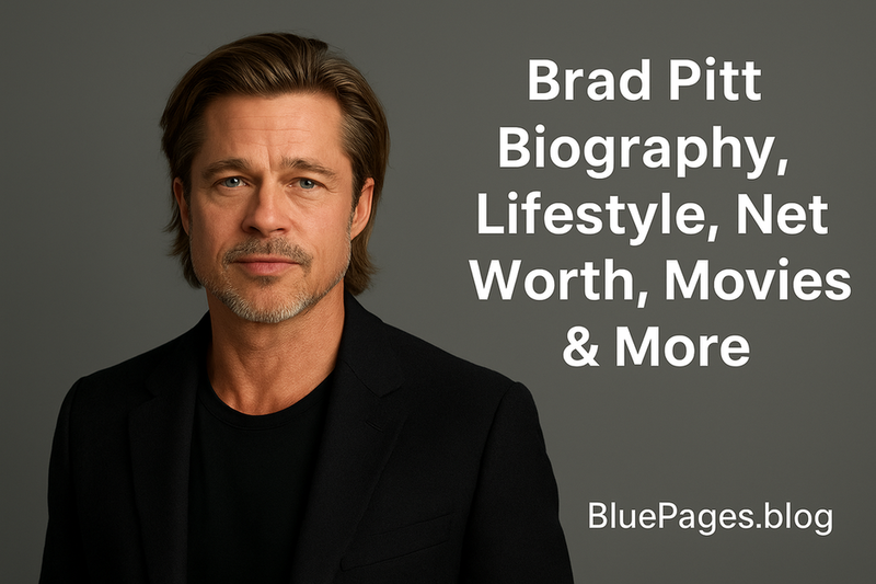 Brad Pitt Biography, Lifestyle, Net Worth, Movies & More | BluePages