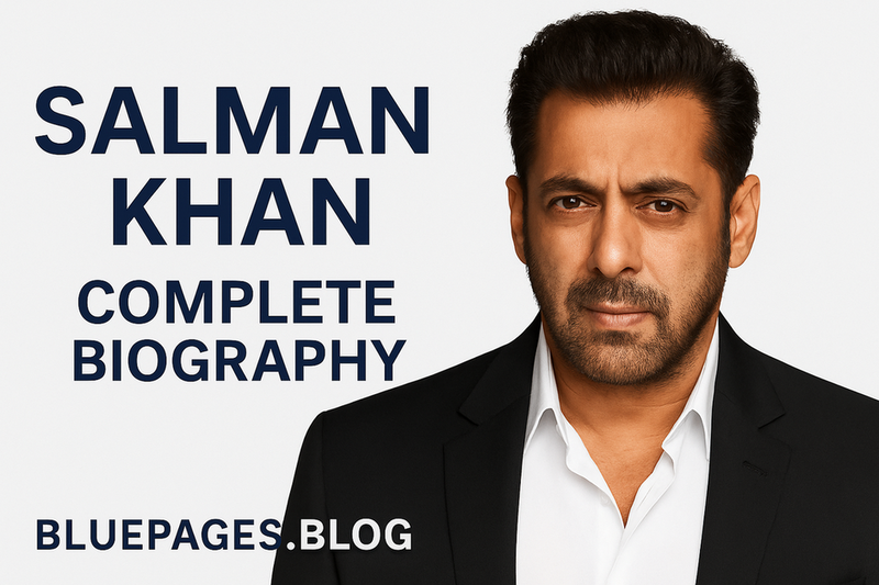Salman Khan Complete Biography | A Journey of Stardom and Heart | BluePages